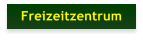 Freizeitzentrum